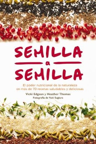 Cover of Semilla a Semilla