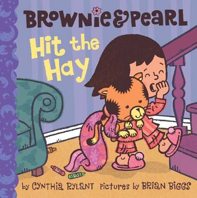 Book cover for Brownie & Pearl Hit the Hay