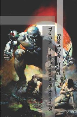 Book cover for The Devil in Iron Conan the Barbarian #8