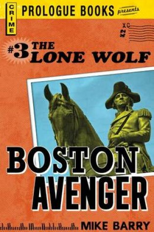 Cover of Lone Wolf #3: Boston Avenger