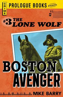 Book cover for Lone Wolf #3: Boston Avenger