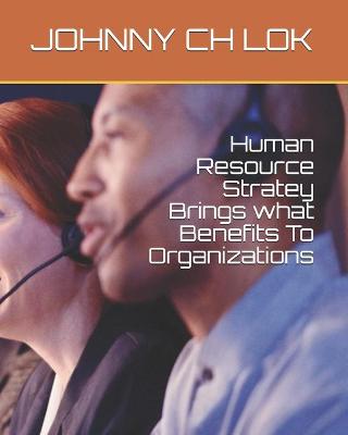 Book cover for Human Resource Stratey Brings what Benefits To Organizations