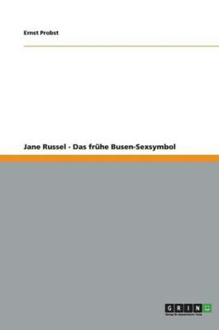 Cover of Jane Russel - Das frühe Busen-Sexsymbol