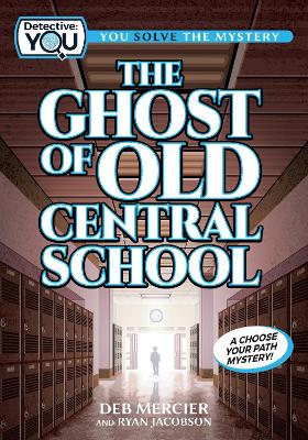 Cover of The Ghost of Old Central School