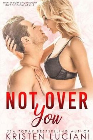 Cover of Not Over You