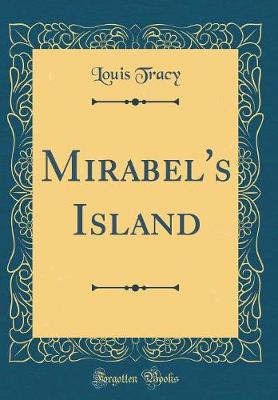 Book cover for Mirabel's Island (Classic Reprint)