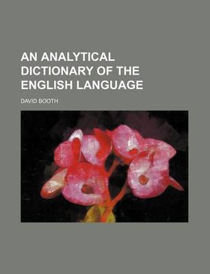 Book cover for An Analytical Dictionary of the English Language