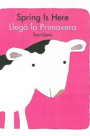 Cover of Spring Is Here/Llego La Primavera