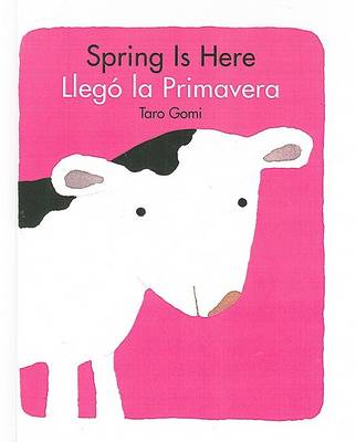 Book cover for Spring Is Here/Llego La Primavera