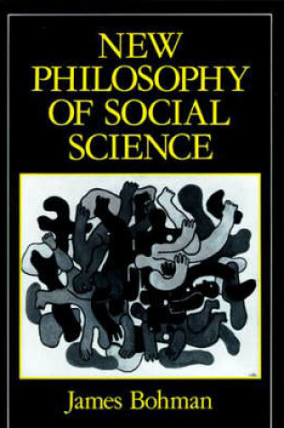 Cover of New Philosophy of Social Science