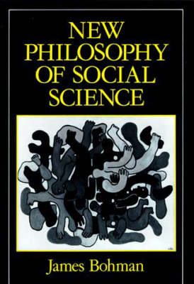 Book cover for New Philosophy of Social Science