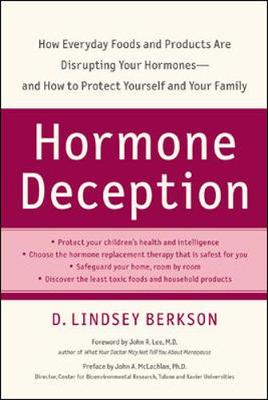 Book cover for Hormone Deception: How Everyday Foods and Products Are Disrupting Your Hormones--and How to Protect Yourself and Your Family