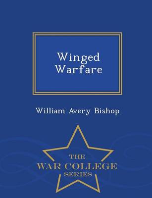 Book cover for Winged Warfare - War College Series