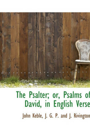 Cover of The Psalter; Or, Psalms of David, in English Verse