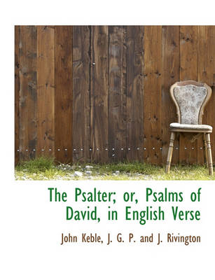 Book cover for The Psalter; Or, Psalms of David, in English Verse