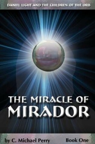Cover of The Miracle Of Mirador