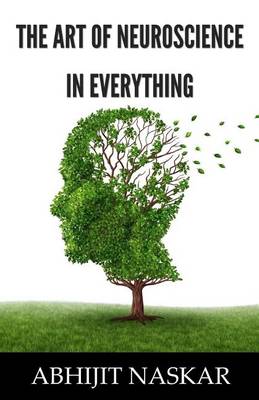 Book cover for The Art of Neuroscience in Everything