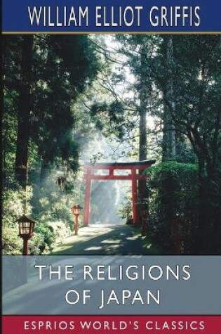 Cover of The Religions of Japan (Esprios Classics)