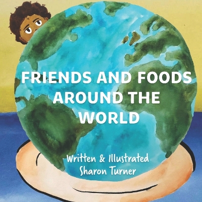 Book cover for Friends and Foods Around the World