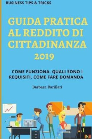 Cover of Guida Pratica Al Reddito Di Cittadinanza 2019