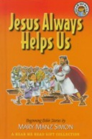 Cover of Jesus Always Helps Us