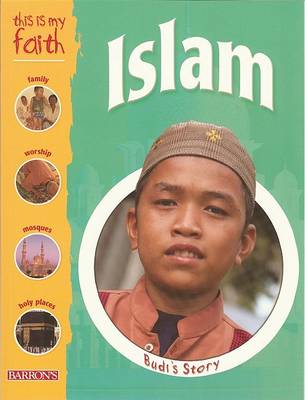 Cover of This Is My Faith: Islam