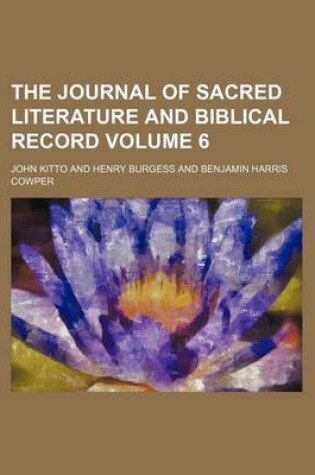 Cover of The Journal of Sacred Literature and Biblical Record Volume 6