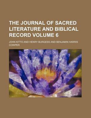 Book cover for The Journal of Sacred Literature and Biblical Record Volume 6