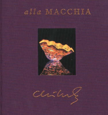 Book cover for Chihuly Alla Macchia