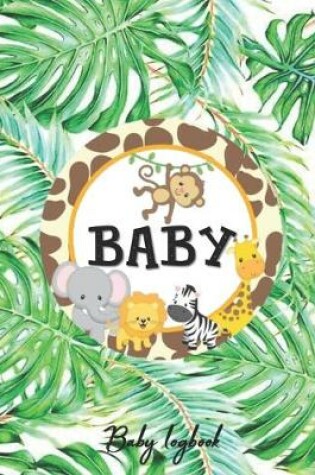Cover of BABY Baby Logbook