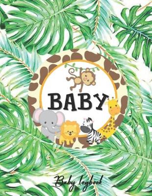 Book cover for BABY Baby Logbook