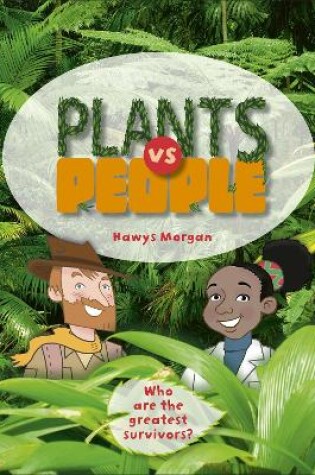 Cover of Reading Planet KS2 - Plants vs People - Level 2: Mercury/Brown band