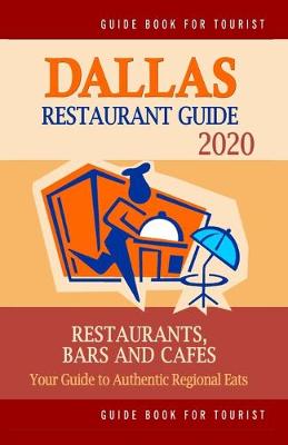 Book cover for Dallas Restaurant Guide 2020
