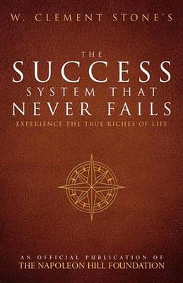 Book cover for W. Clement Stone's the Success System That Never Fails