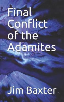 Book cover for Final Conflict of the Adamites