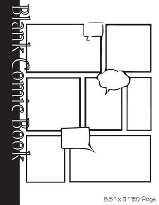 Cover of Blank Comic Book Pages-Blank Comic Strips-7 Panels, 8.5"x11",150 Pages