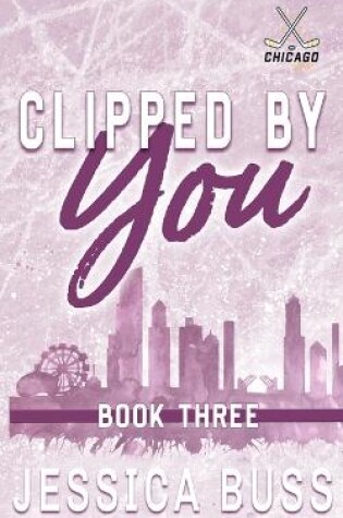 Cover of Clipped By You