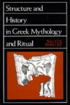 Book cover for Structure and History in Greek Mythology and Ritual