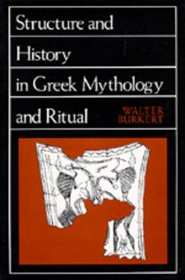Cover of Structure and History in Greek Mythology and Ritual
