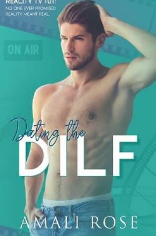 Cover of Dating the DILF
