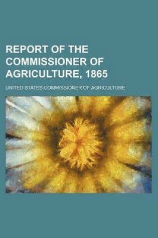 Cover of Report of the Commissioner of Agriculture, 1865