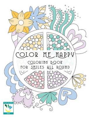 Book cover for Color me happy coloring book for smiles all round