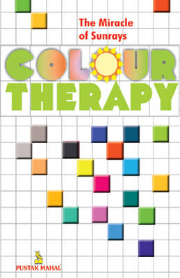 Book cover for The Miracle of Sunrays Colour Therapy