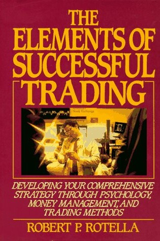 Cover of The Elements of Successful Trading