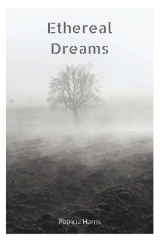Cover of Ethereal Dreams