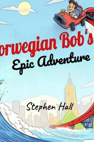 Cover of Norwegian Bob's Epic Adventure