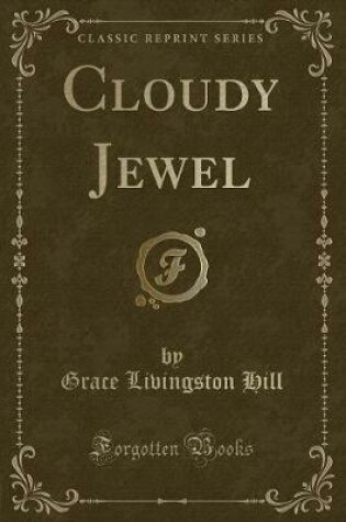 Cover of Cloudy Jewel (Classic Reprint)
