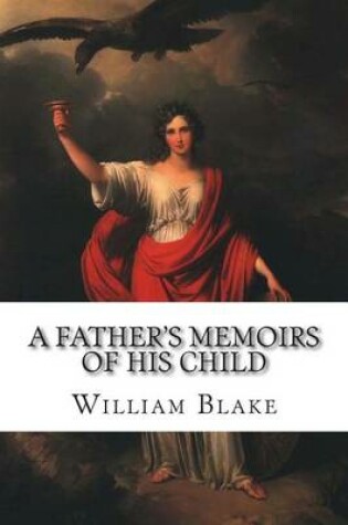 Cover of A Father's Memoirs of His Child