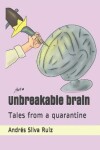 Book cover for Unbreakable brain