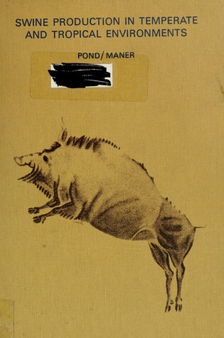 Cover of Swine Production in Temperate and Tropical Environments
